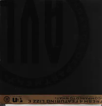 Fresh 4 Featuring Lizz E. - Compared To What
