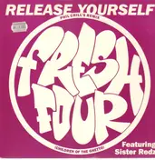 fresh 4 - Release Yourself (Phil Chill's Remix)