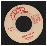 7inch Vinyl Single - Fresh Color - No Chance