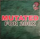 2 x 12inch Vinyl Single - Fresh / DJ Trace / Vegas - Mutated For 200X