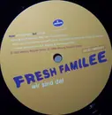 12inch Vinyl Single - Fresh Familee - Wir Sind Da!