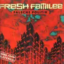 LP - Fresh Familee - Falsche Politik