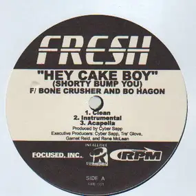 Fresh - Hey Cake Boy