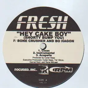 Fresh - Hey Cake Boy