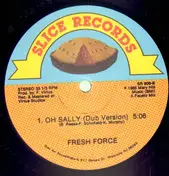 Fresh Force - Oh Sally