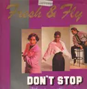 12inch Vinyl Single - Fresh & Fly, Fresh And Fly - Don't Stop