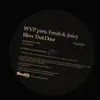 12inch Vinyl Single - Fresh & Juicy - Blow That Door - WVP PRESENTS..