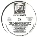 12inch Vinyl Single - Fresh Kid Ice - Dick 'Em Down