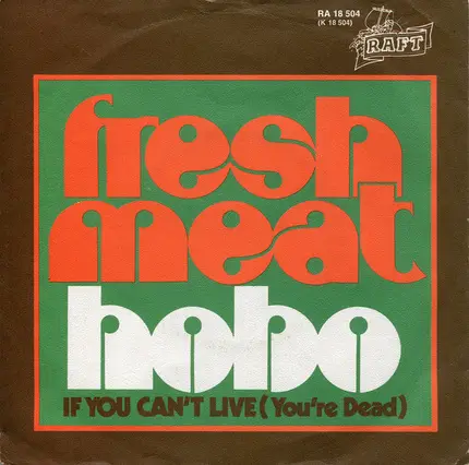 Fresh Meat - Hobo