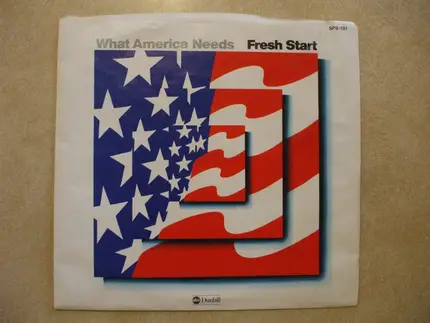 Fresh Start - What America Needs