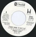 7inch Vinyl Single - Fresh Start - Goin' Down To Get Ya