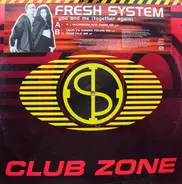 Fresh System - You and Me (Together Again)