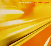 Fresh Moods - Love. Death. Angels