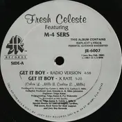 Fresh Celeste - Get It Boy
