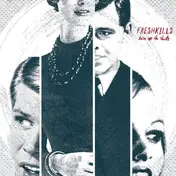 Freshkills - Raise Up the Sheets