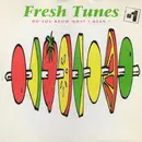 12inch Vinyl Single - Fresh Tunes - #1 - Do You Know What I Mean?