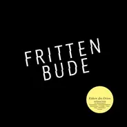 Frittenbude - Kuken Des Orion