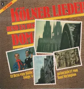 Fritz Weber / Toni Steingrass / Willi Millowitsch - Kölner Lieder Rund Um Den Dom - Et Bess Vun Kölle Folge 4