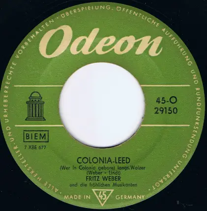 Fritz Weber - Colonia-Leed / Nimm Dein Herz In Acht