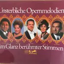 LP - Fritz Wunderlich , Erika Köth , Rudolf Schock , Renate Holm , Gottlob Frick - Unsterbliche Opernmelodien im Glanz berühmter Stimmen - Gatefold with Booklet