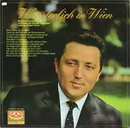 Fritz Wunderlich , Wiener Staatsopernchor , Wiener Volksopernorchester , Robert Stolz - Wunderlich in Wien