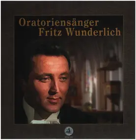 Fritz Wunderlich - ORATORIENSANGER