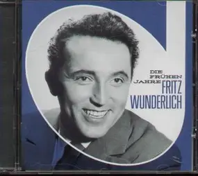 Fritz Wunderlich - Die Frühen Jahre