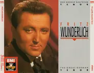 Mozart / Händel / Millöcker a.o. - Fritz Wunderlich - Der Große Deutsche Tenor