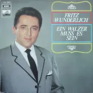 Fritz Wunderlich - Ein Walzer Muss Es Sein