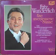 Fritz Wunderlich - Eine unvergessene Stimme - Vol.1. Ausgewählte Lieder