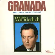 Fritz Wunderlich - Granada And Other Favorite Songs