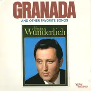 Fritz Wunderlich - Granada And Other Favorite Songs