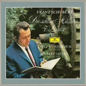 Fritz Wunderlich - Die Schöne Müllerin/7 Lieder