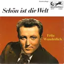 7inch Vinyl Single - Fritz Wunderlich - Schön Ist Die Welt