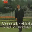 LP - Fritz Wunderlich - Singt Welterfolge