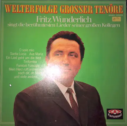 Fritz Wunderlich - Welterfolge Grosser Tenöre
