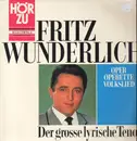 LP - Fritz Wunderlich - Der Grosse Lyrische Tenor, Oper Operette Volkslied