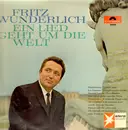 LP - Fritz Wunderlich - Ein Lied Geht Um Die Welt