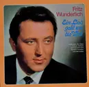 LP - Fritz Wunderlich - Ein Lied Geht Um Die Welt