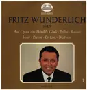 Double LP - Fritz Wunderlich - Fritz Wunderlich singt aus Opern von Händel, Gluck, Bellini, Rossini, Verdi, Puccini, Lortzing, Bizet u.a. - Mono / Gatefold