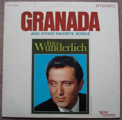 Fritz Wunderlich - Granada And Other Favorite Songs