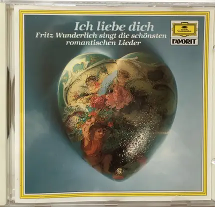 Fritz Wunderlich - Ich Liebe Dich (Fritz Wunderlich Singt Die Schönsten Romantischen Lieder)