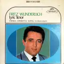 LP - Fritz Wunderlich - Lyric Tenor (Opera / Operetta / Song - In Memoriam)