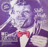 Fritz Brause - Shilly Shally (Let's dance tonight)