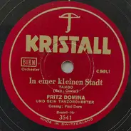 Fritz Domina Mit Seinem Tanz-Orchester - In Einer Kleinen Stadt / Regentropfen