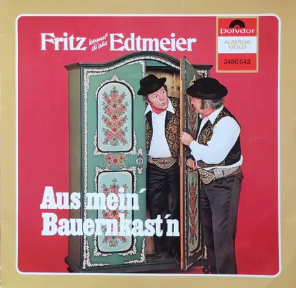 Fritz Edtmeier - Aus Mein' Bauernkast'n
