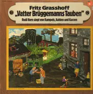 Fritz Grasshoff - Vatter Brüggemanns Tauben