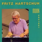 CD - Fritz Hartschuh - Monk Projekt