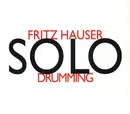 CD - Fritz Hauser - Solodrumming - Digipak