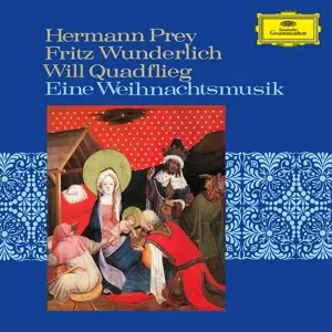 Fritz / Hermann Prey / Will Quadflieg Wunderlich - Eine Weihnachtsmusik